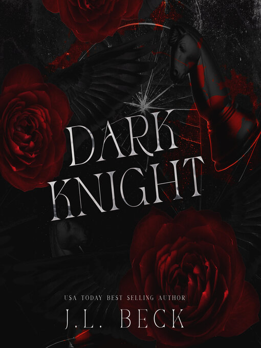 Title details for Dark Knight by J. L. Beck - Available